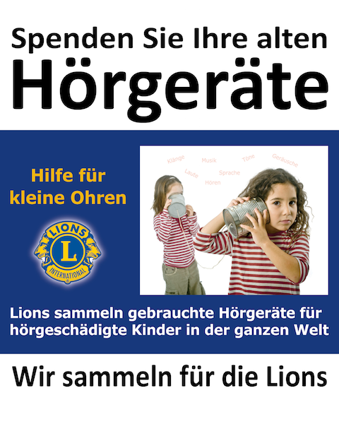 Spenden Sie Ihre alten Hörgeräte. Die Lions sammeln gebrauchte Hörgeräte für hörgeschädigte Kinder in der ganzen Welt. Wir sammeln für die Lions.